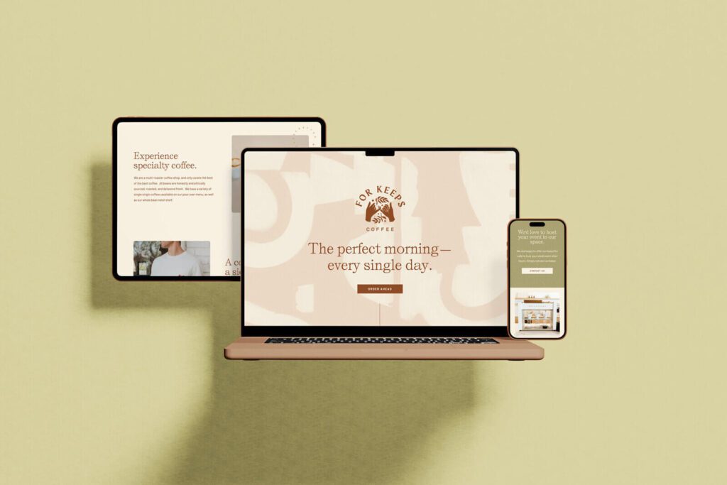 A mockup of For Keeps Coffee’s website displayed on a laptop, tablet, and smartphone. The design emphasizes clean, neutral tones with sections promoting specialty coffee and a seamless online ordering experience.